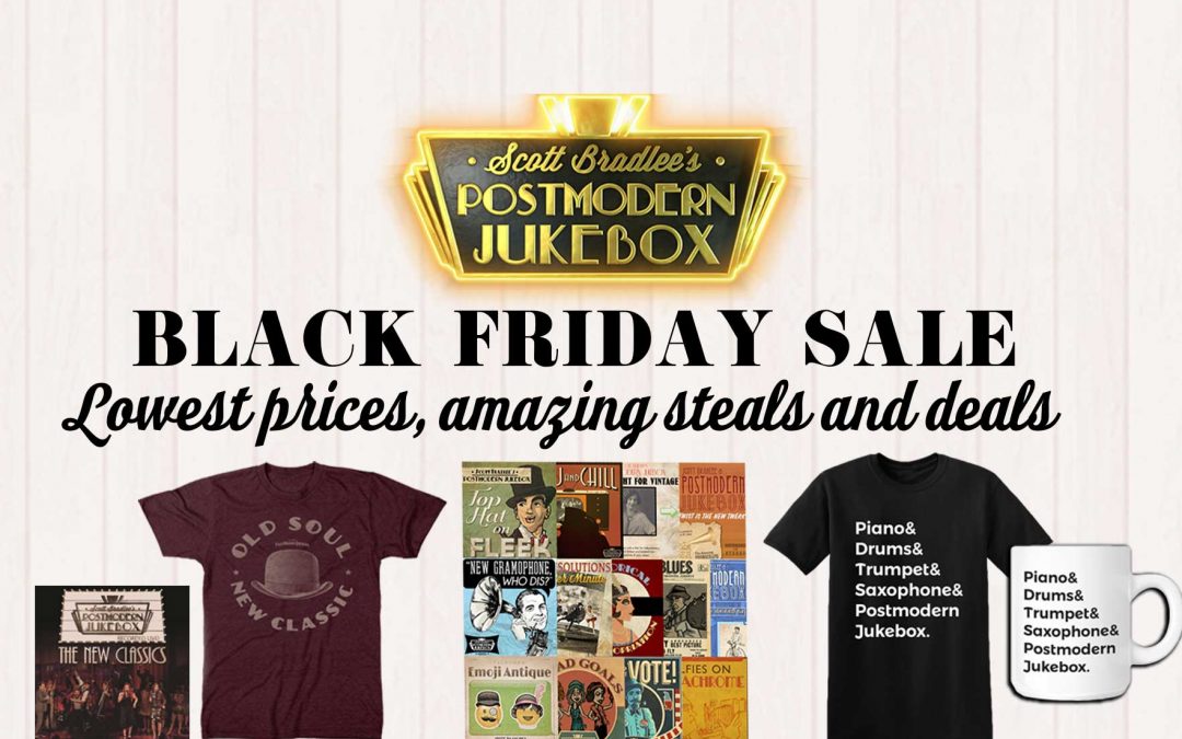 Postmodern Jukebox Black Friday Offers