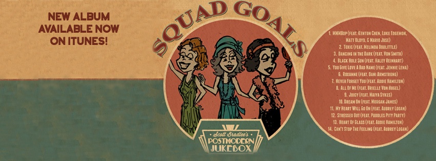 New Postmodern Jukebox Album – “Squad Goals” – Available Now!